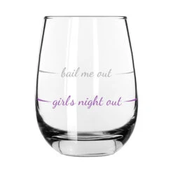 Girls Night Out Bail Me Out Stemless Wine Glass, 16 Oz.