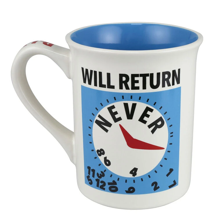 Our Name Is Mud Sorry I'm Retired Mug, 16 Oz. 4 Our Name Is Mud Sorry I'm Retired Mug, 16 Oz. - Image 2